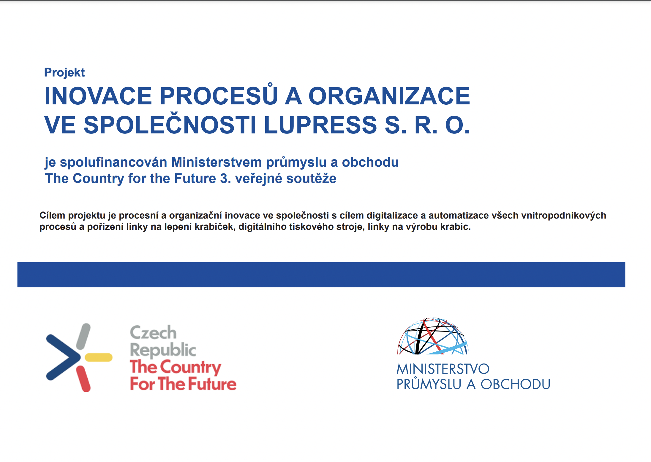 Inovace procesů a organizace ve společnosti lupress s. r. o.